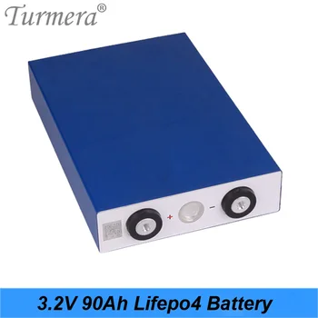 Turmera Новая Батарея Lifepo4 3,2 V 90Ah Литий-железо-фосфатная батарея Lifepo4 для Солнечной Энергетической Системы и Источника Бесперебойного Питания 12V T