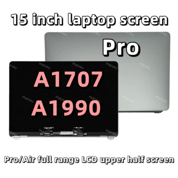 Новый A1707 A1990 ЖК-дисплей в сборе для MacBook Pro 15 дюймов A1990 A1707 ЖК-дисплей В сборе