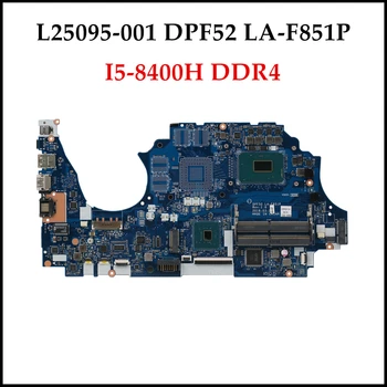 Высококачественная Системная плата L25095-001 для HP Zbook 15V G5 Mobile workstation DPF52 LA-F851P I5-8400H DDR4 100% Протестирована