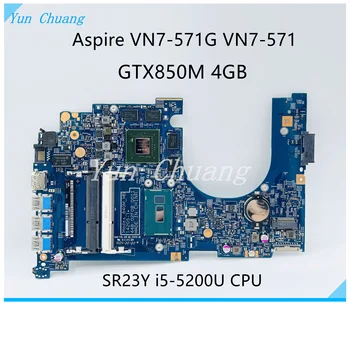 NBMUX11002 14205-1 448.02F08.0011 Материнская плата Для ноутбука Acer Aspire VN7-571 VN7-571G Материнская плата С процессором i5-5200U GTX850M GPU