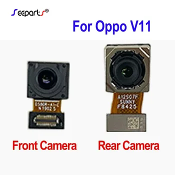 Протестировано, хорошо работает для Oppo V11 Задняя камера Гибкий кабель Задняя основная камера V11 Pro Ремонт большой камеры Передняя камера V11