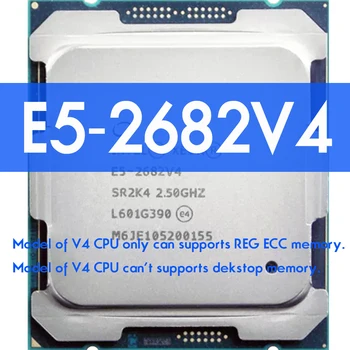 XEON E5 2682 V4 CPU ПРОЦЕССОР 16 CORE 2,5 ГГц SR2K4 LGA 2011-3 HUANANZHI X99 F8 D4 DDR4 Материнская Плата Для комплекта Intel xeon